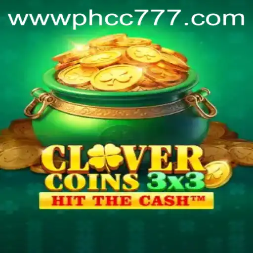 Discover the Exciting World of Clovercoin3x3 on PHCC777.com