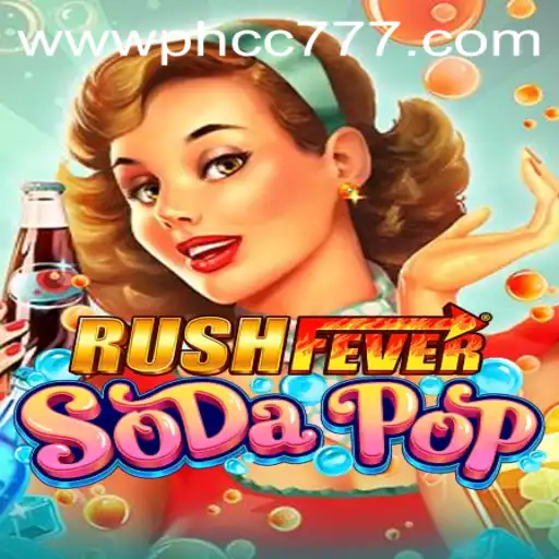 RushFeverSodaPop: Experience the Thrill in a New Gaming Universe