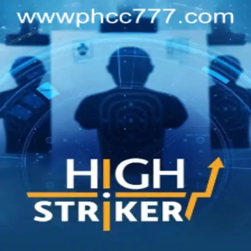 Exploring the Thrilling World of HighStriker on PHCC777