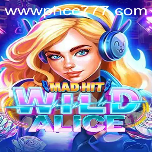 MadHitWildAlice: Master the Game Rules and Strategies