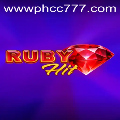 Discovering RubyHit: A Premier Gaming Experience with PHCC777.com